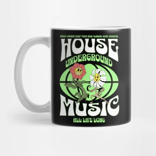 HOUSE MUSIC  - Underground Flowers (green) Mug